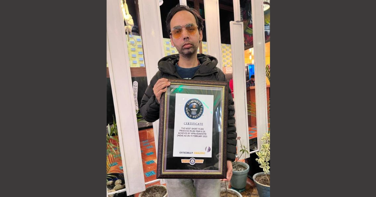 Guinness World Record Winning Film Director – Vipin Agnihotri becoming 1st ever Indian to achieve the milestone